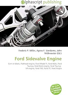 Ford Sidevalve Engine: Cam-in-block, Flathead engine, Ford Model Y, Ford Koeln, Ford Taunus, Ford Kent engine, Ford Taunus V4 engine, Ford 7W, Ford 7Y, Ford Anglia