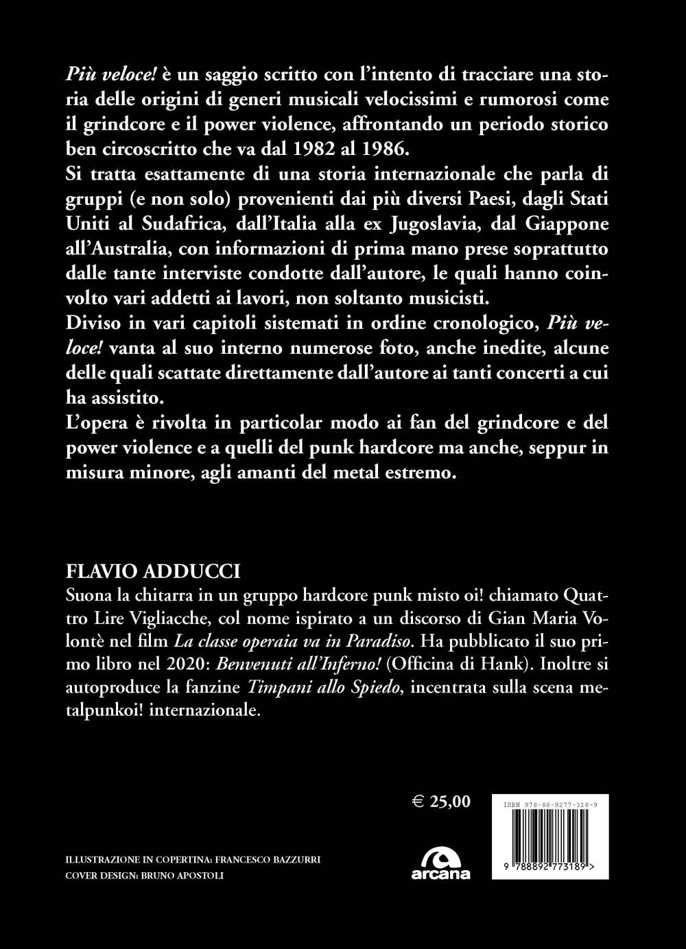Più veloce! Le origini del grindcore e del power violence