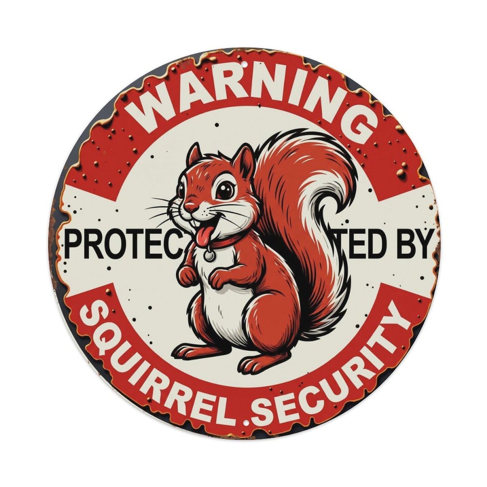 Metal Tin Sign Warning Protected By Squirrel Security Vintage