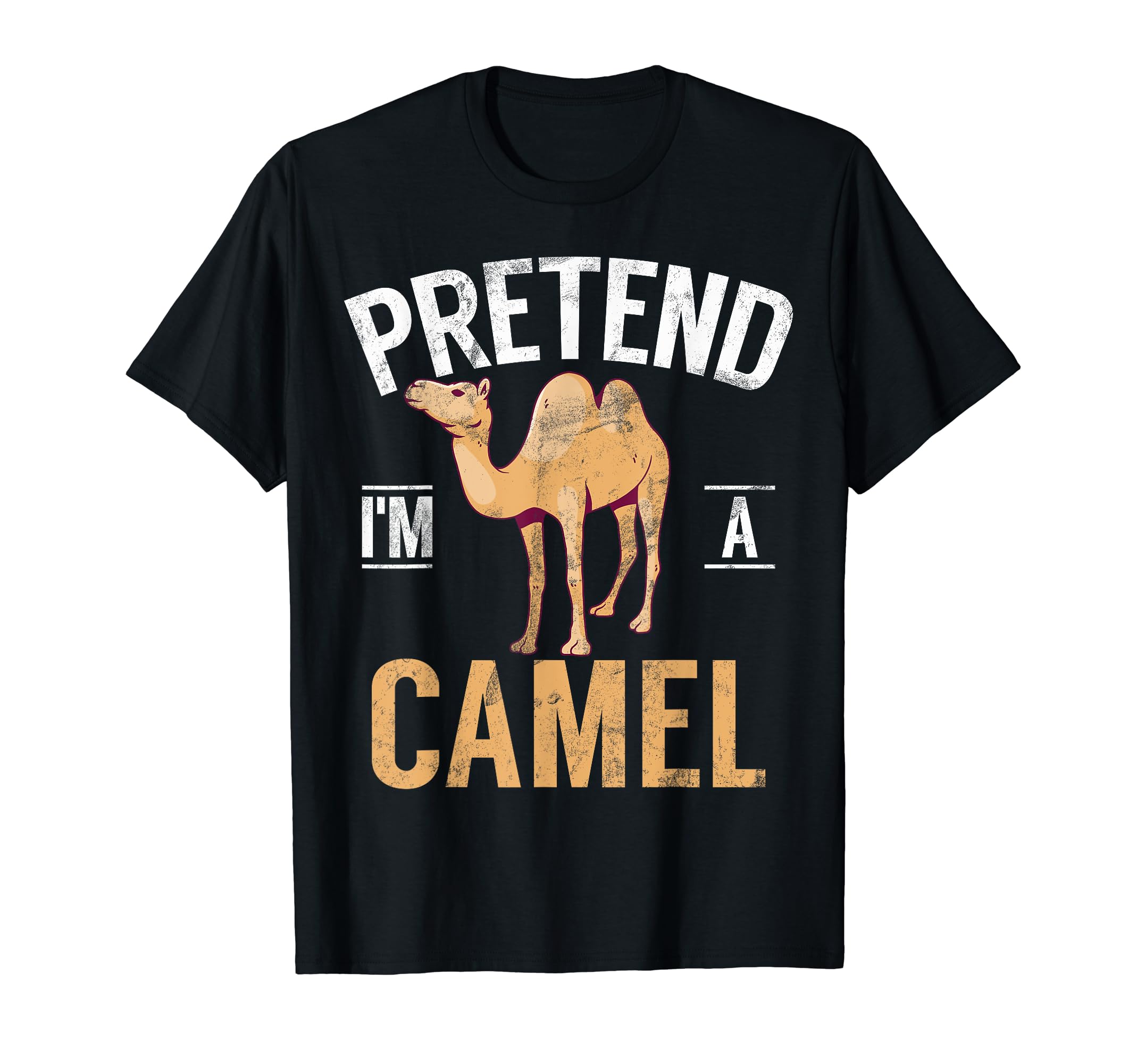 Funny Camel Costumes & GiftsPretend I'm A Camel Funny Costume T-Shirt