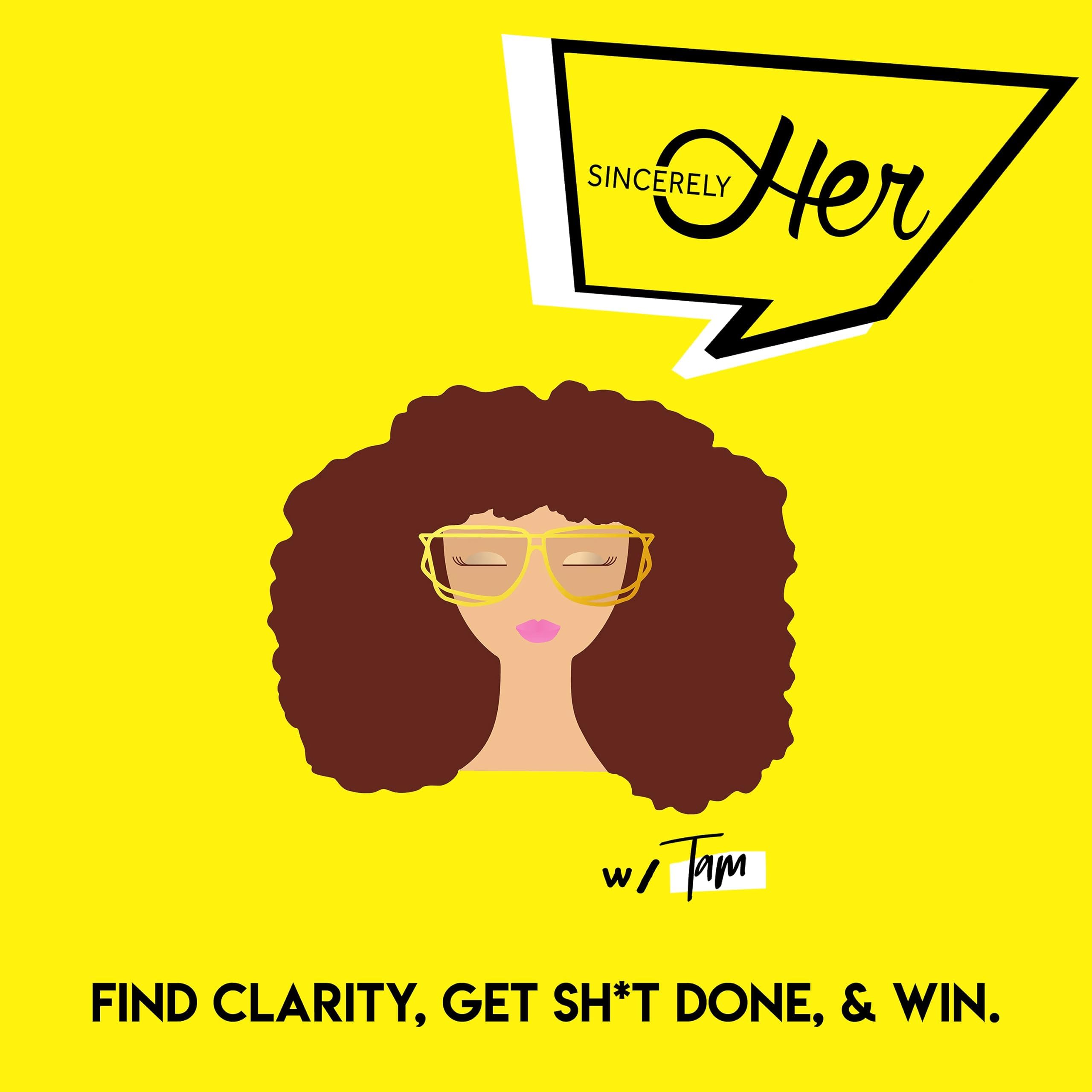 Sincerely HER Podcast | Bite-Sized Motivation