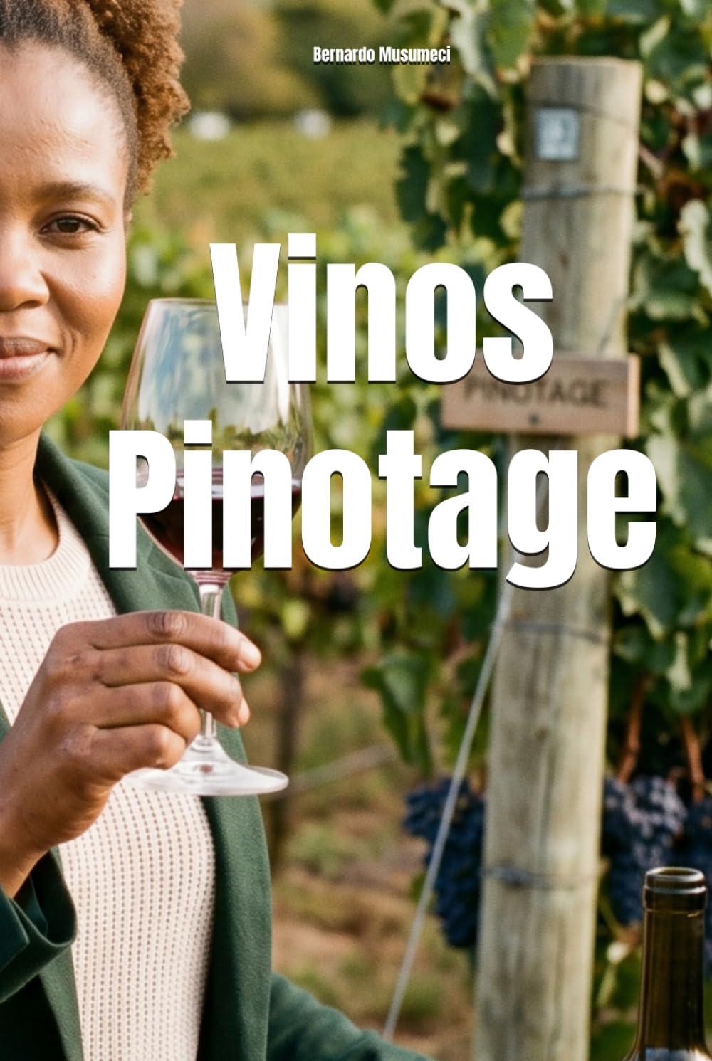 Vinos Pinotage (Wines of the World)