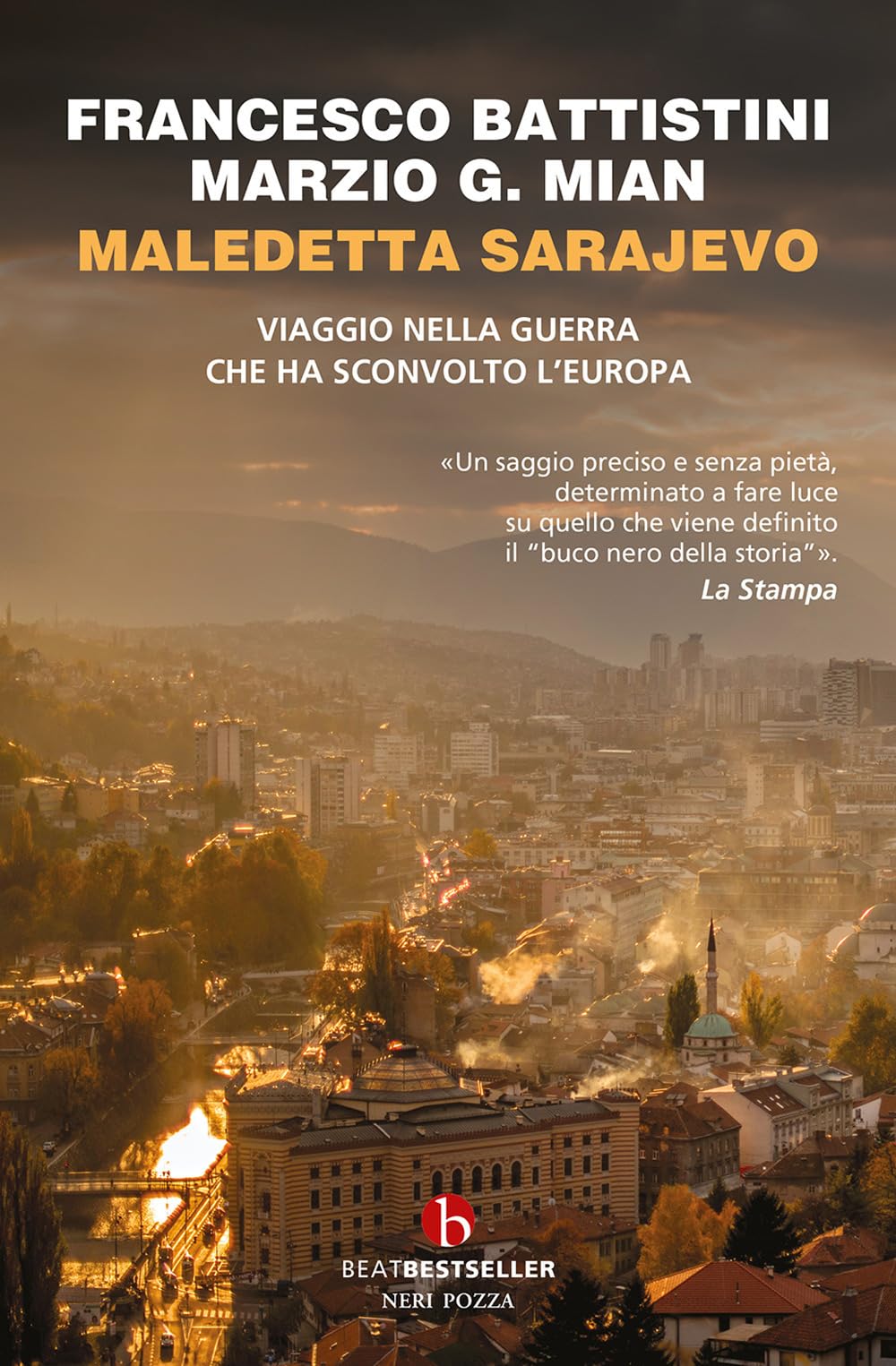 Maledetta Sarajevo. Viaggio Nella Guerra Che Ha Sconvolto L'europa - 4