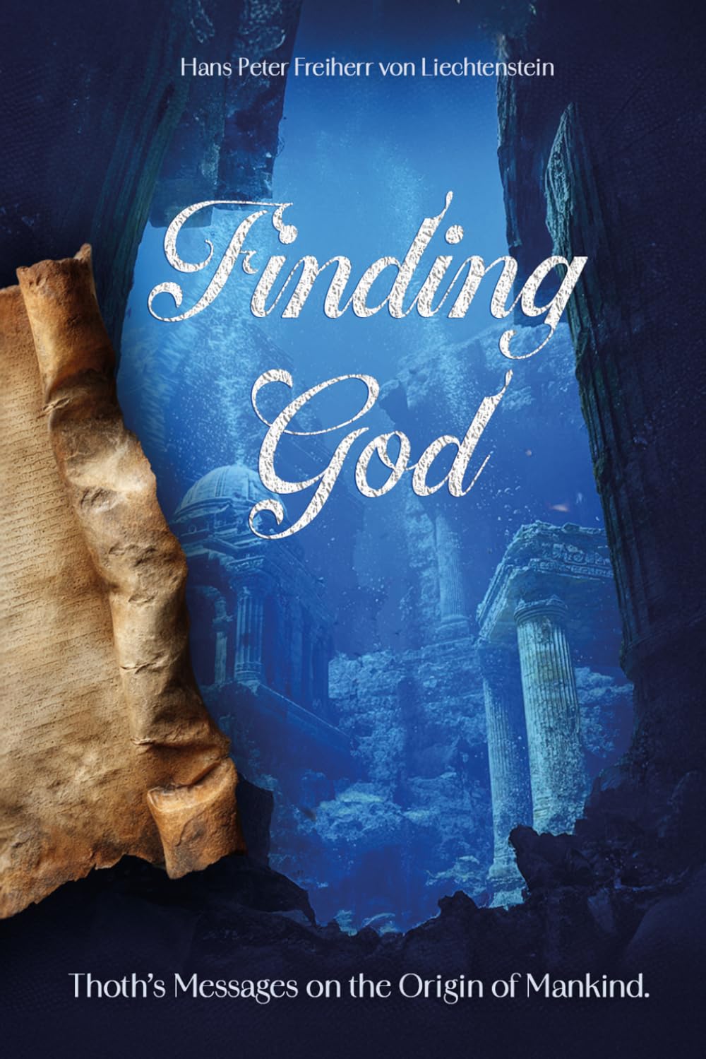 Finding God: Thoth’s Messages on the Origin of Mankind