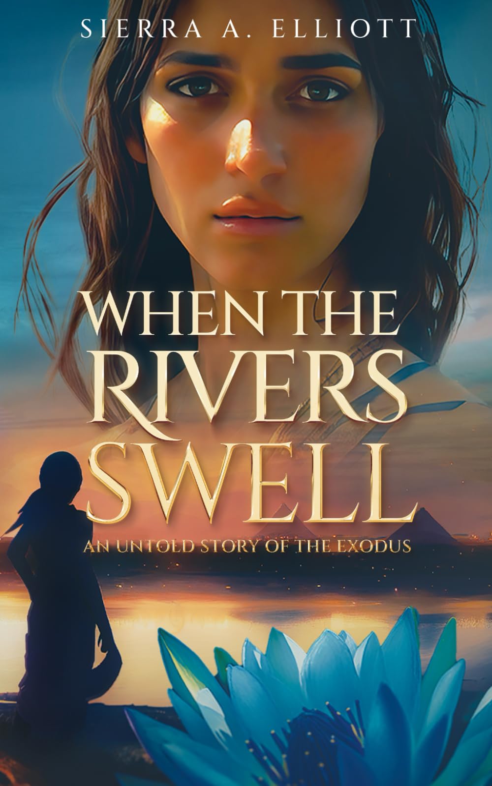 When the Rivers Swell: An Untold Story of the Exodus: 1