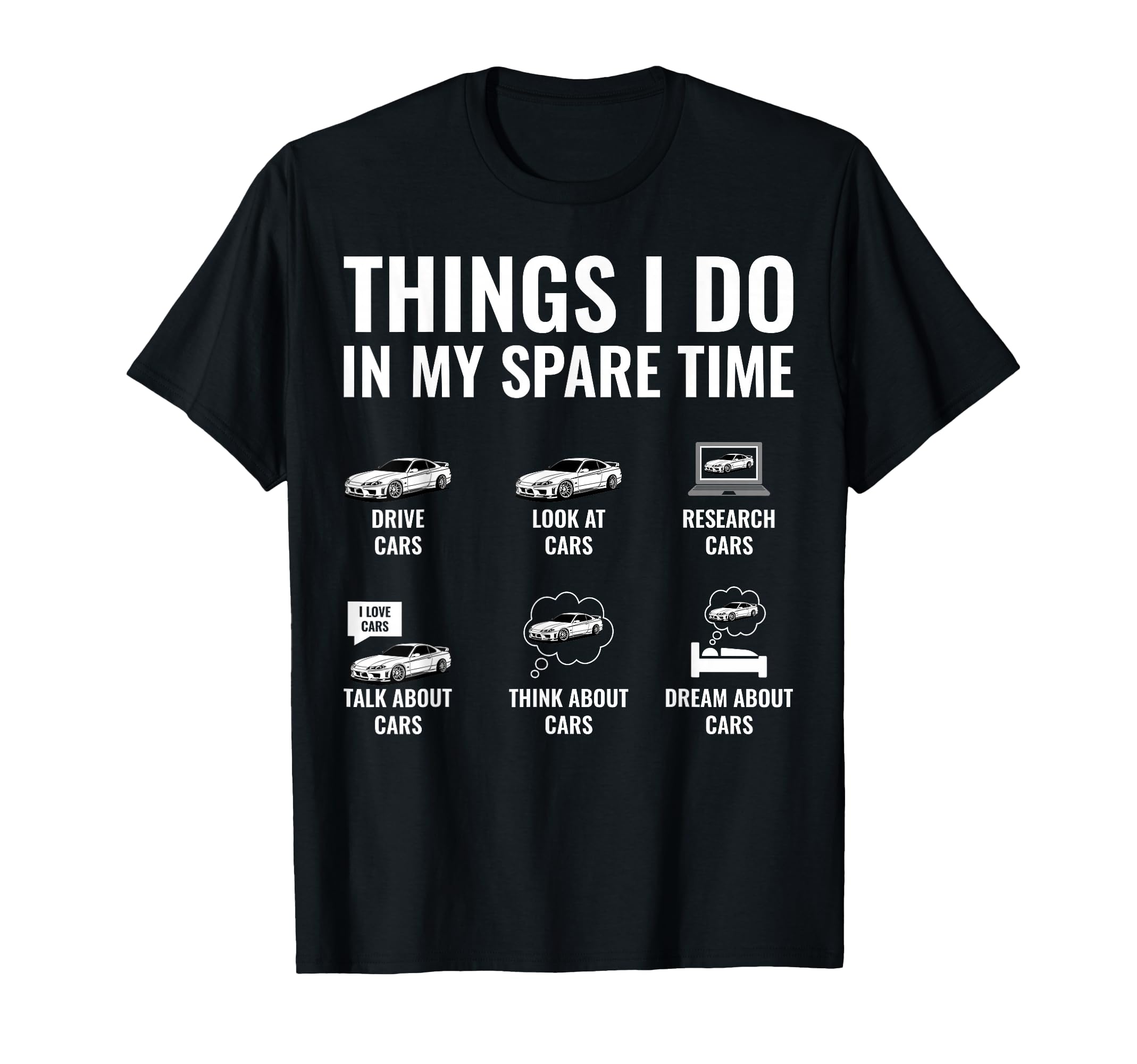 Things I Do In My Spare Time Funny Car Lover JDM Car Guy T-Shirt