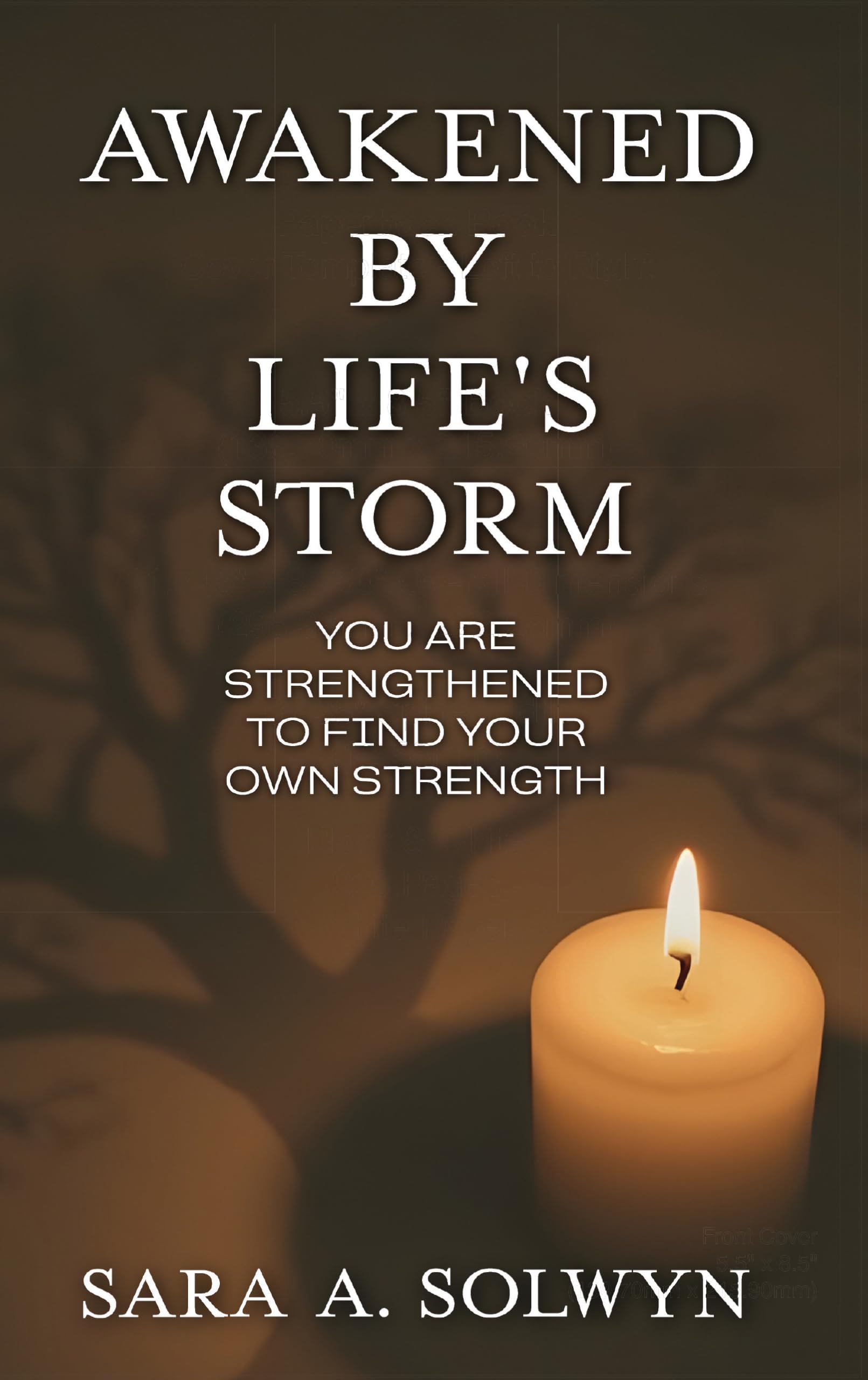 Awakened by Life's Storm
