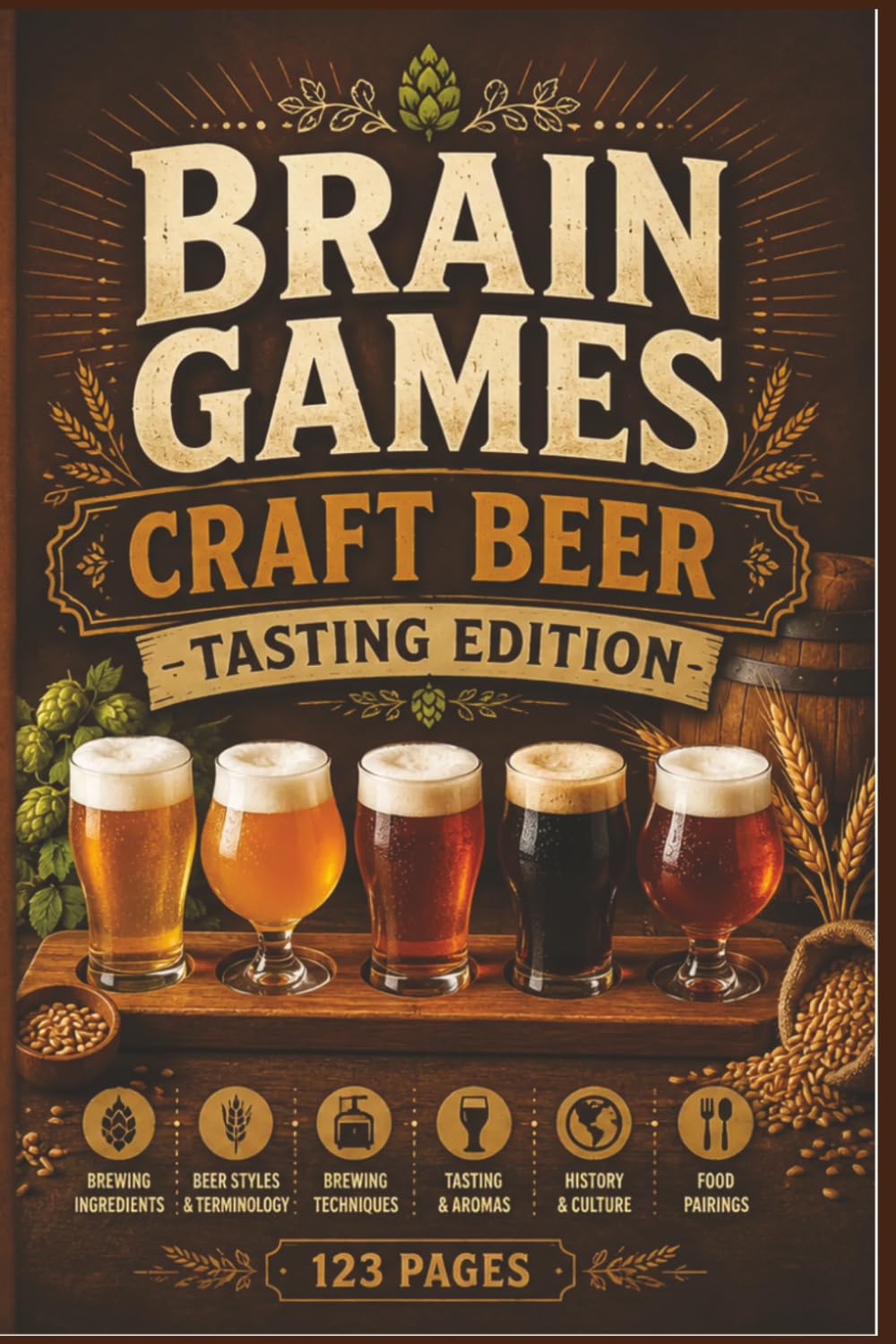 Brain Games: Craft Beer Tasting Edition: 60 Flavorful Puzzles for Hops Enthusiasts, Home Brewers, and Beer Lovers | High-Contrast Brain Games (The Foodie’s Palate: Global Culinary Word Searches)