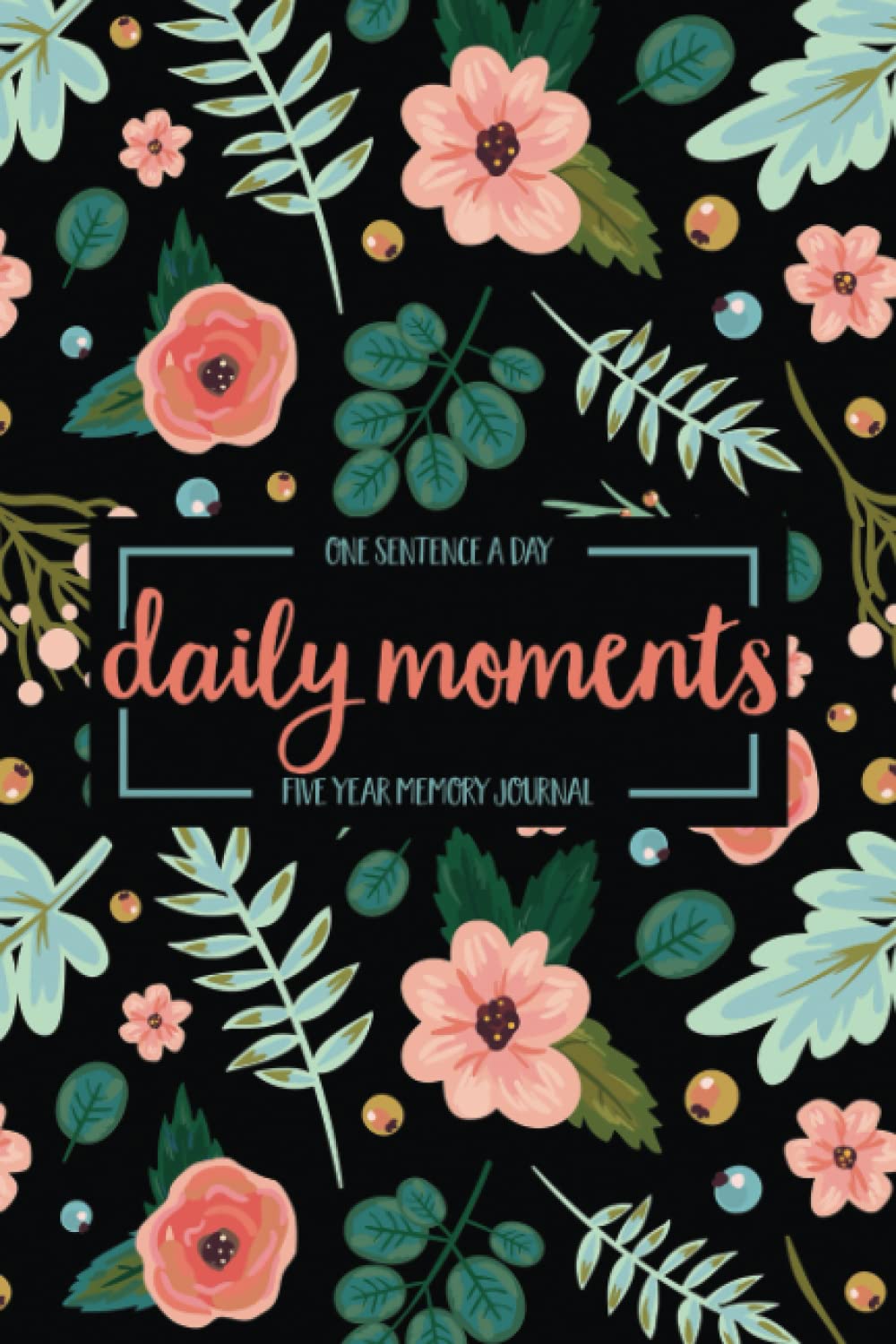 One Sentence a Day - Daily Moments - Five Year Memory Journal