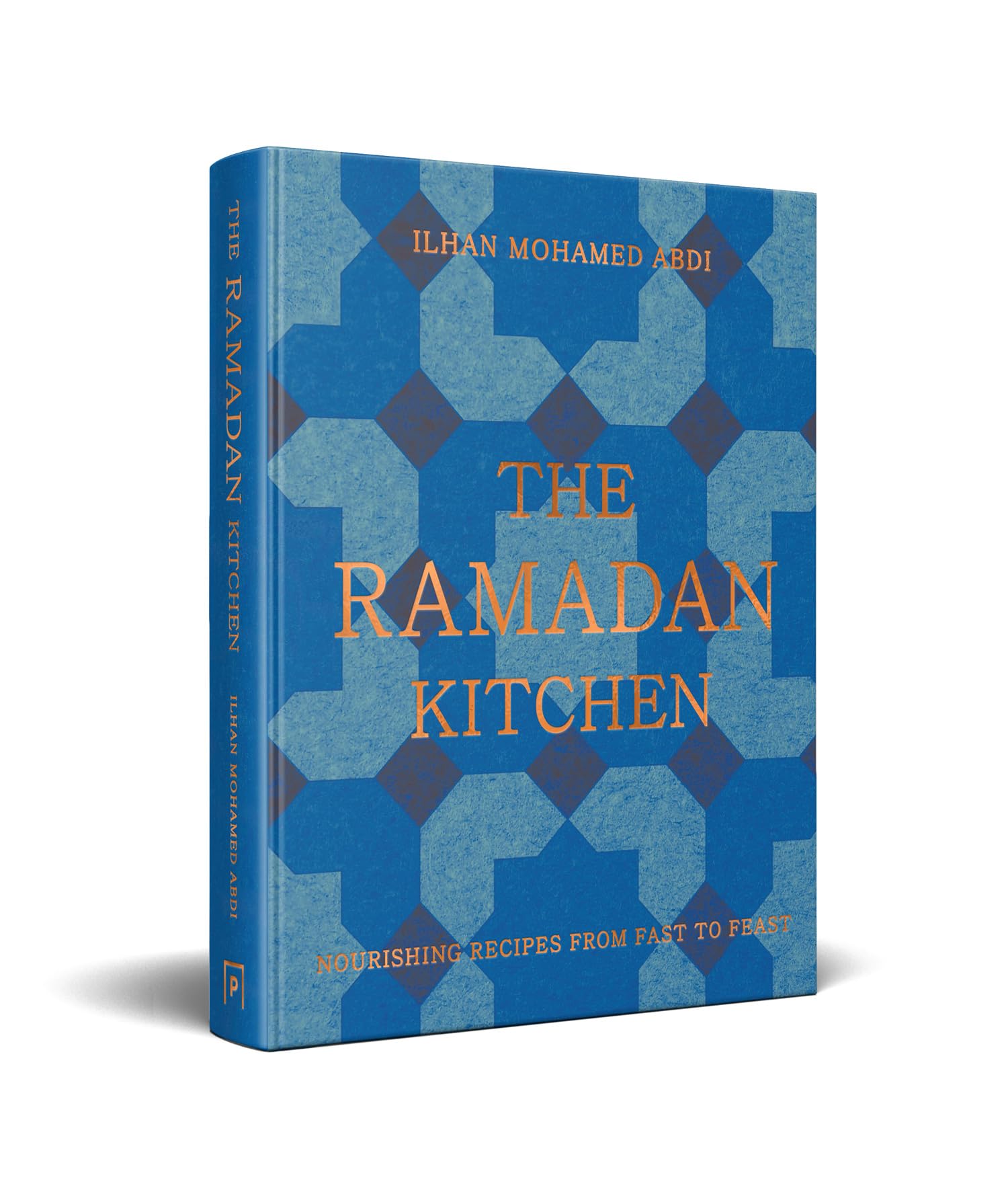 The Ramadan Kitchen: Nourishing modern recipes inspired by Muslim home cooking