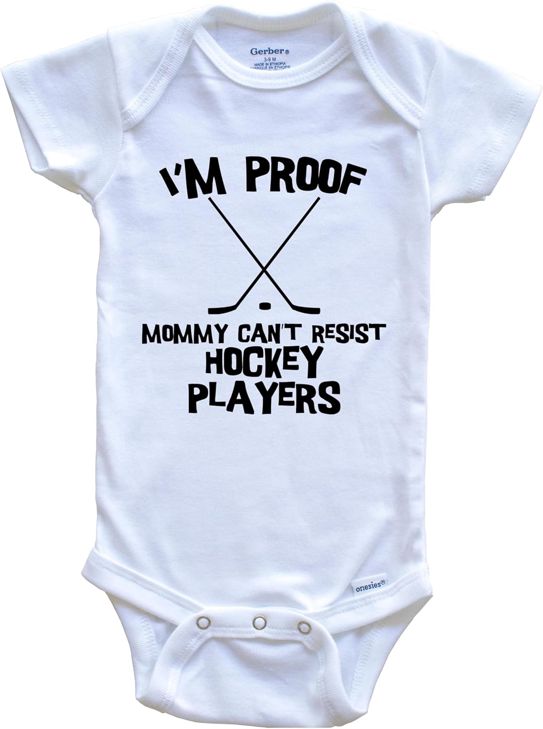 I'm Proof Mommy Can't Resist Hockey Players Funny Hockey One Piece Baby Bodysuit