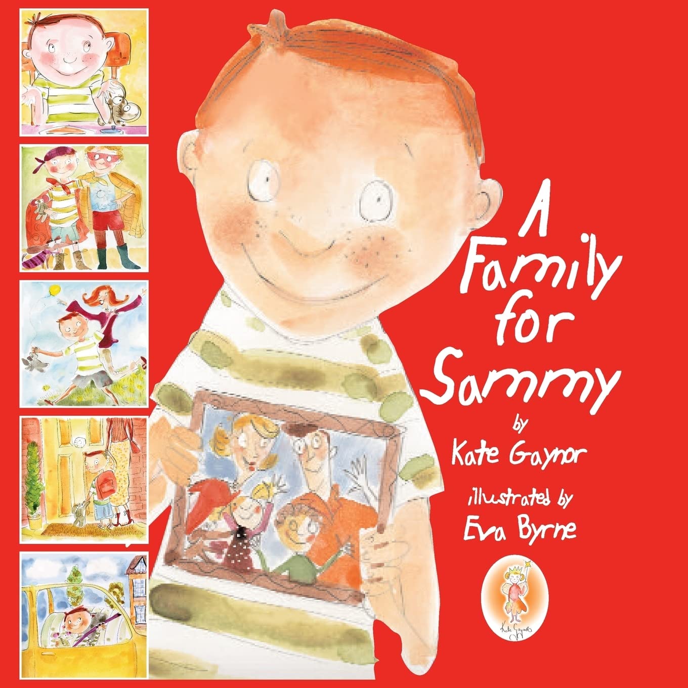 A Family for Sammy: Volume 1 (Special Stories Series)