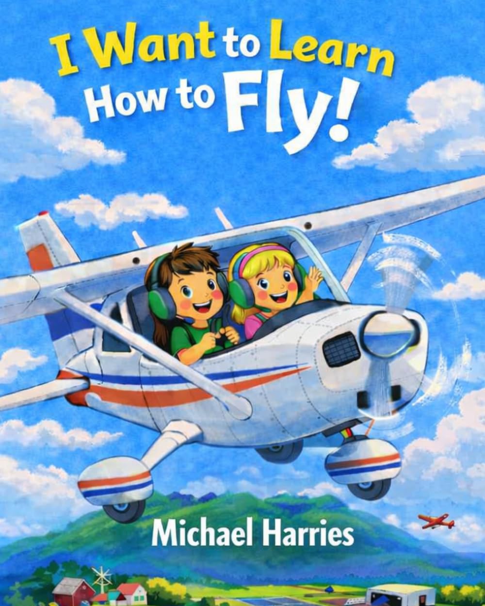 I Want To Learn To Fly