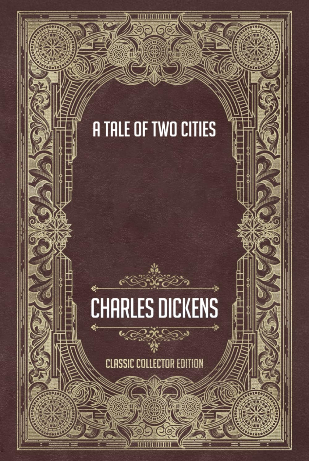 A Tale of Two Cities - Classic Collector Edition (Annotated)