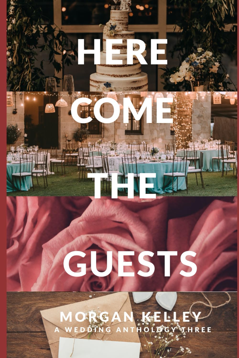 Here Come the Guests (A Wedding Anthology)