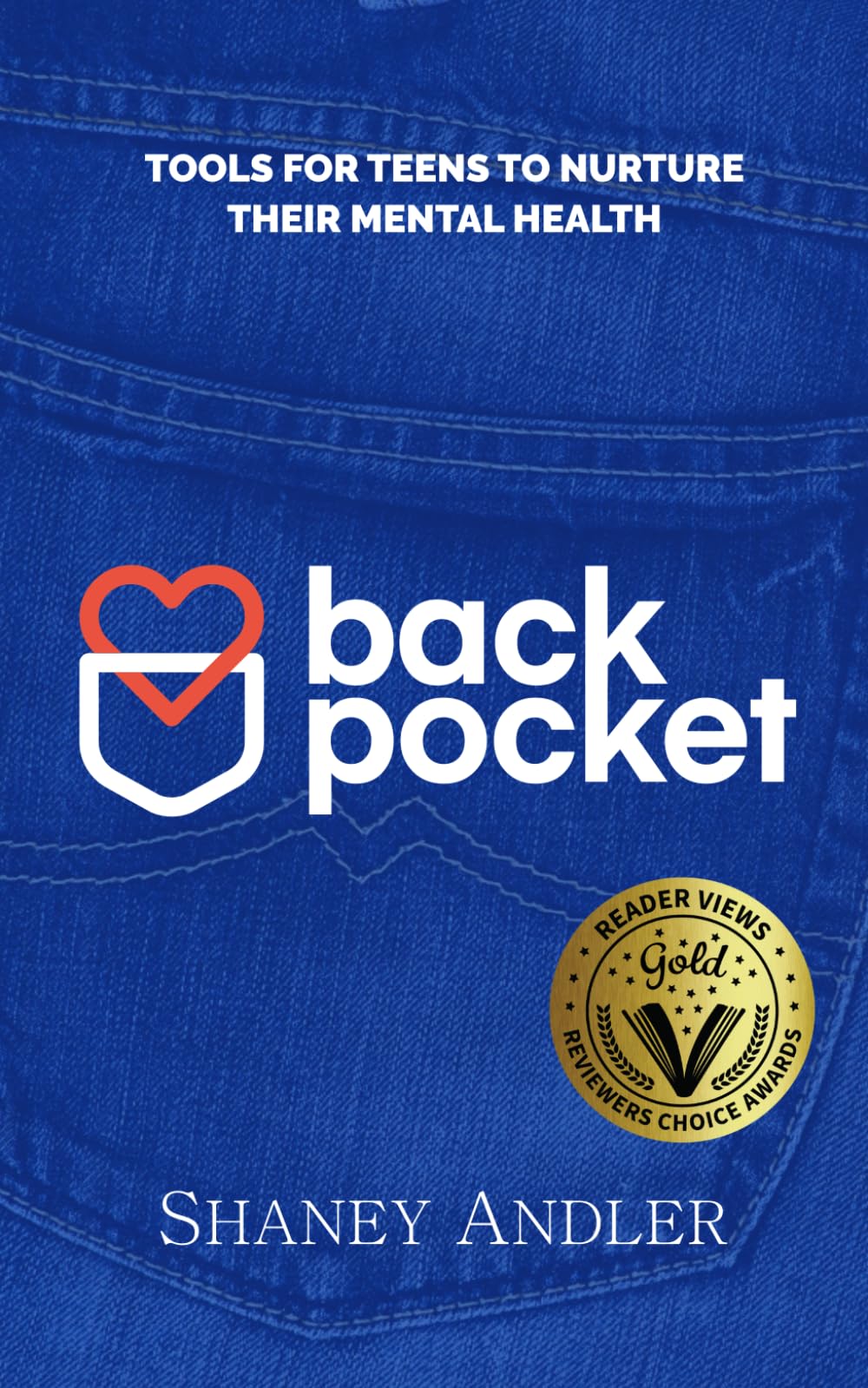 Back Pocket: Tools for Teens to Nurture Their Mental Health (Back Pocket Coping Skills Series)