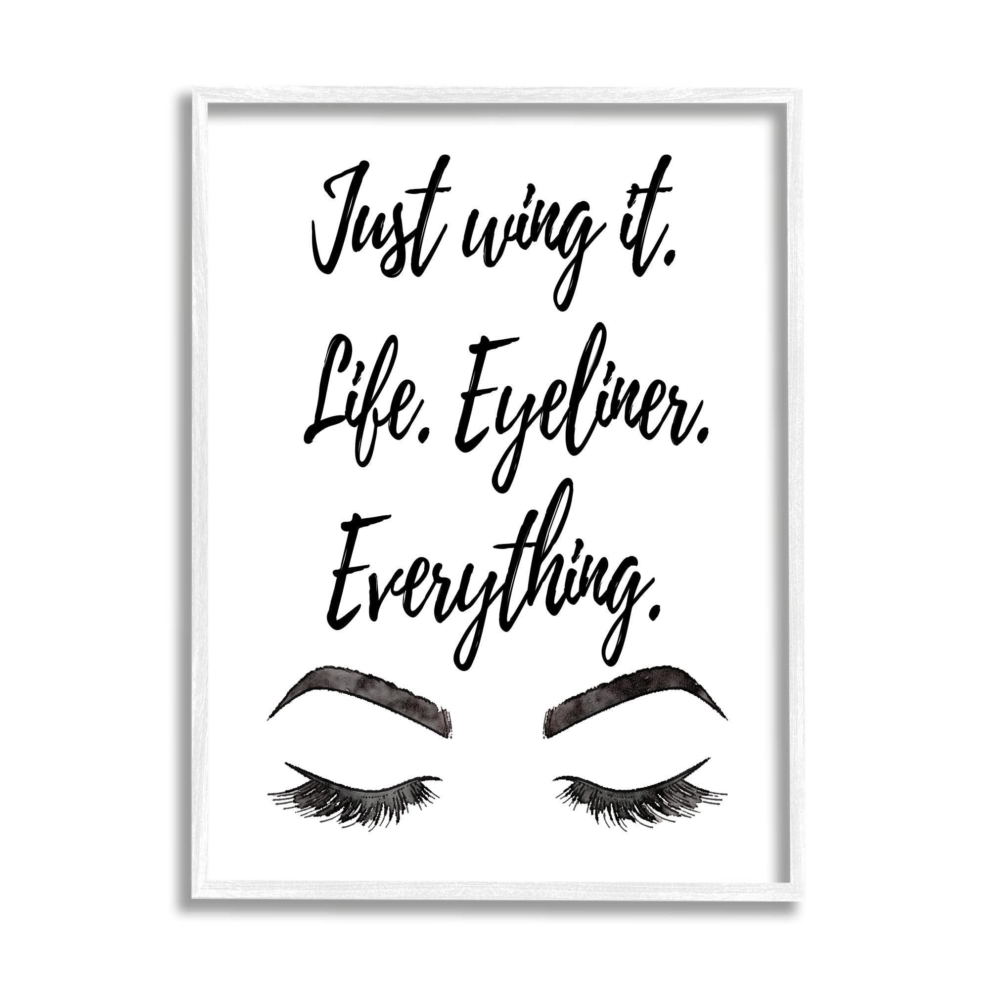 Stupell Industries Just Wing It Eyeliner Makeup Phrase Framed Giclee Art Design by Amanda Greenwood