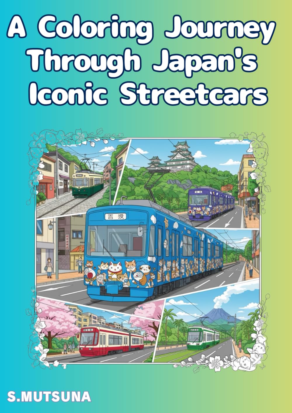 A Coloring Journey Through Japan's Iconic Streetcars