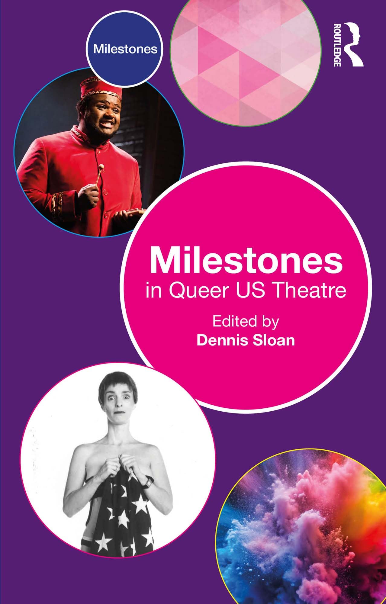 Milestones in Queer US Theatre livre histoire LGBTQ drama américain études culturelles anglophones