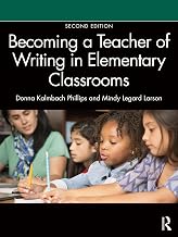 Becoming a Teacher of Writing in Elementary Classrooms