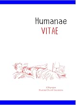 Humanae Vitae: SUR LE MARIAGE ET LA RÉGULATION DES NAISSANCES (encycliques comme BD) (French Edition)