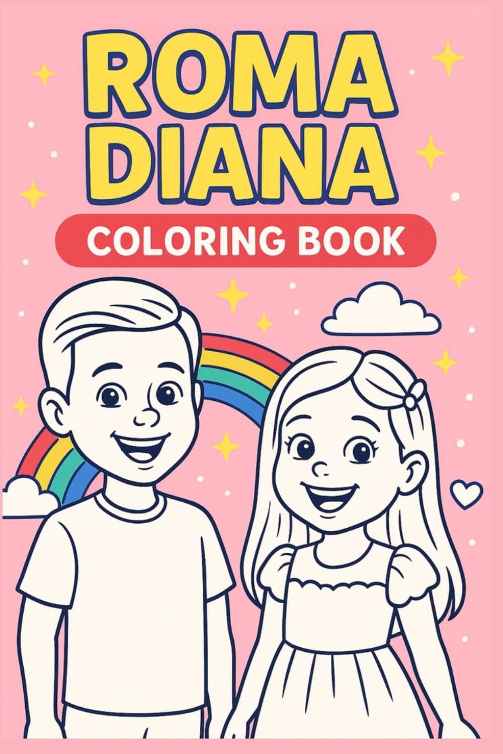 Roma and Diana Coloring Book: Coloring book | 25 pages | Roma and Diana (Children Activity Book)
