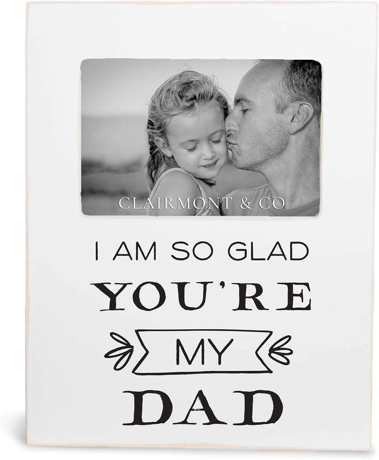 Clairmont & Co LF2351 I Am So Glad You're My Dad White 8.5 x 11 Wood Lily Wall or Tabletop Picture Frame Display