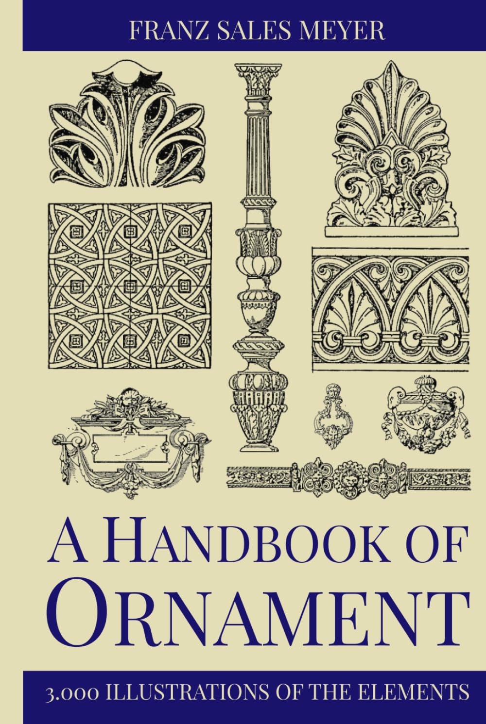 A HANDBOOK OF ORNAMENT: WITH 3.000 ILLUSTRATIONS