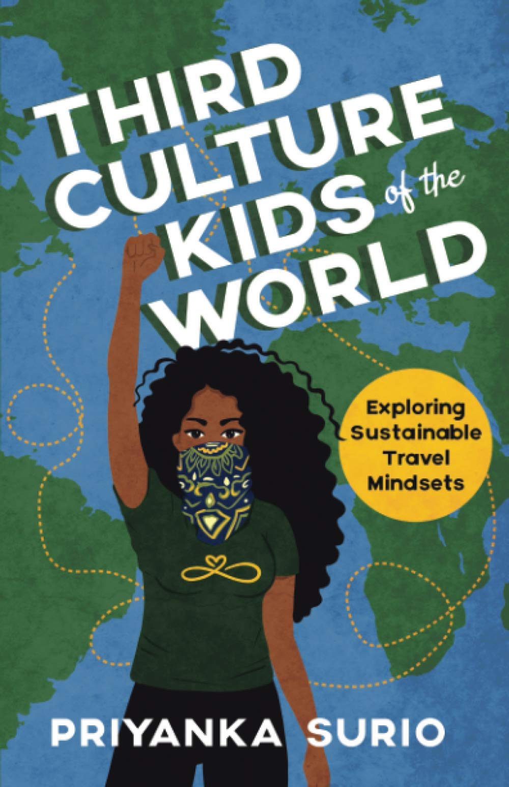 New Degree Press Third Culture Kids of the World: Exploring Sustainable Travel Mindsets