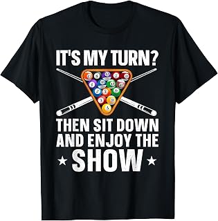 Funny 8 Ball Pool Design For Men Women Pool Player Billiards T-Shirt