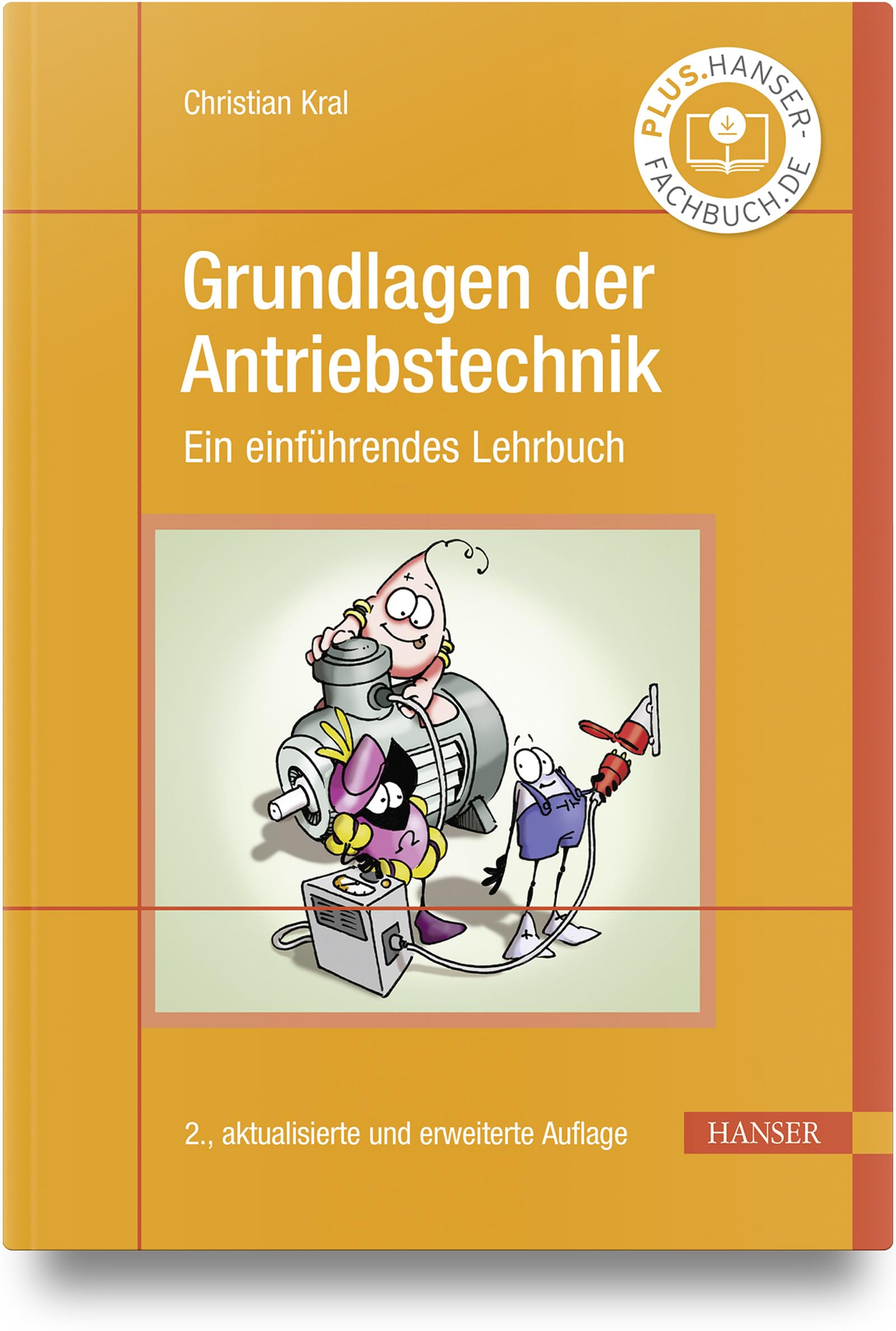 Grundlagen der Antriebstechnik: Ein einführendes Lehrbuch