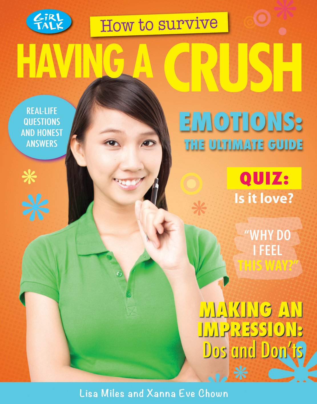 How to Survive Having a Crush (Girl Talk) 9781477707203