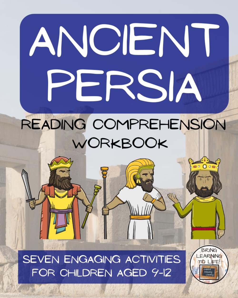 Ancient Persia Reading Comprehension Workbook: Informational Texts & Activities