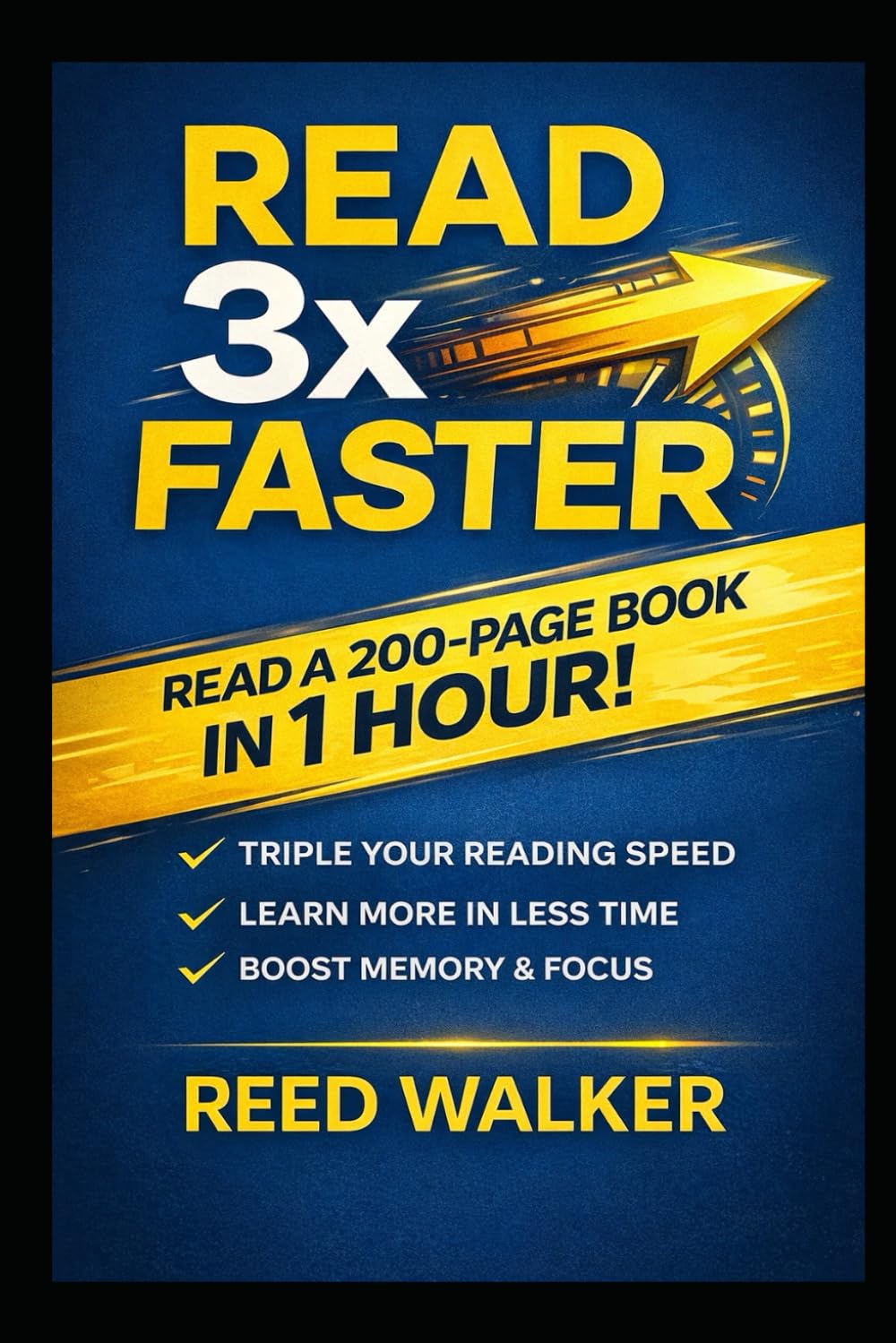 READ 3x FASTER: Speed Reading Techniques to Learn Faster and Read More – in Just 30 Days