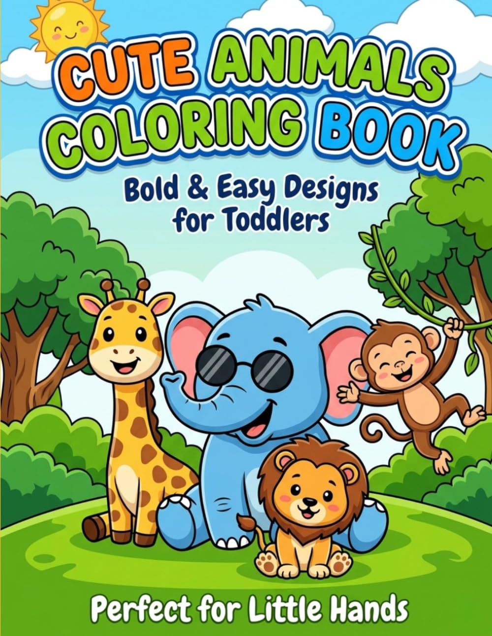 My First Animal Coloring Book: Big, Bold, and Easy Designs for Toddlers and Preschoolers