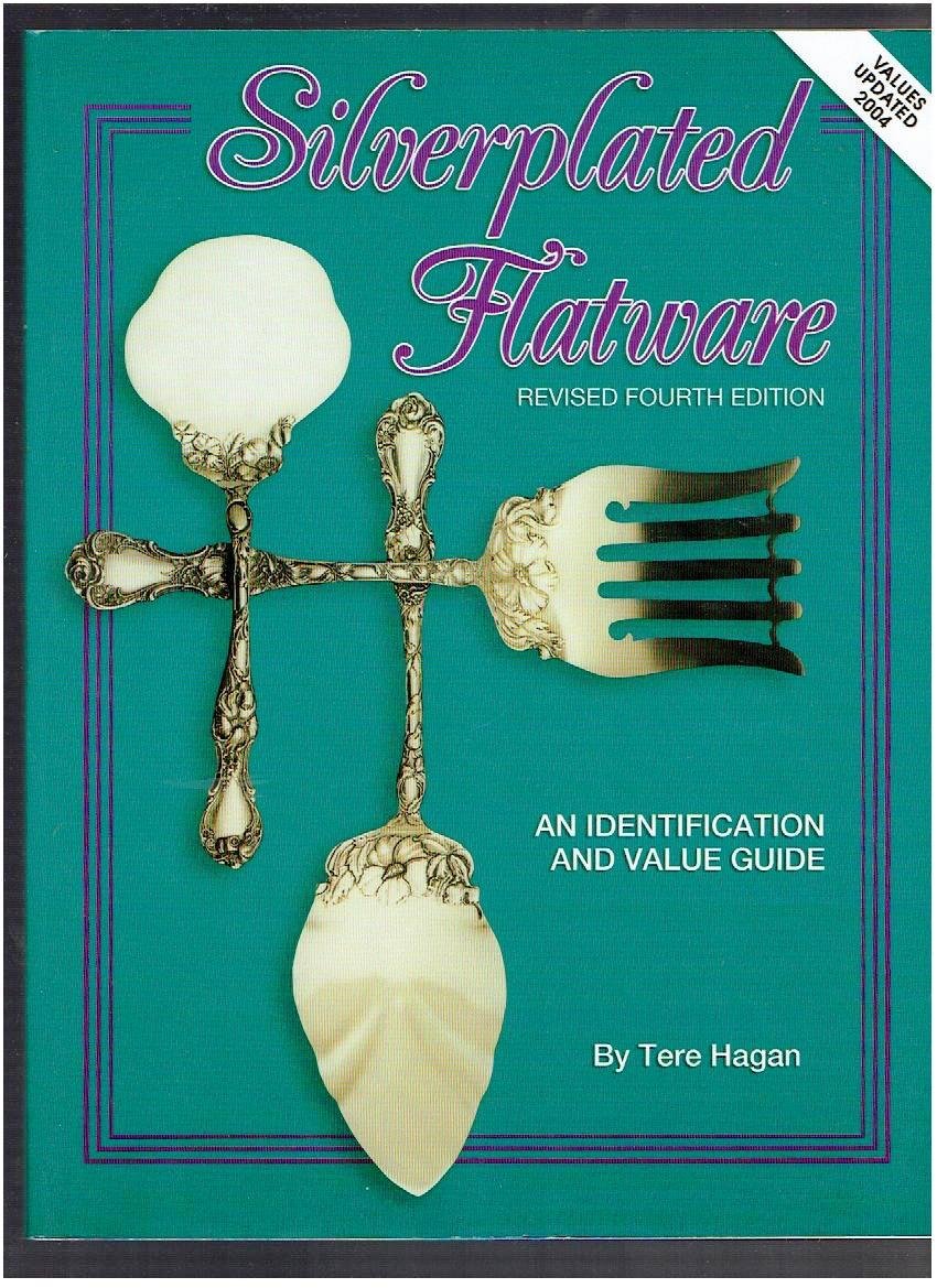 Silverplated Flatware an Identification and Value Guide Amazon.co.uk