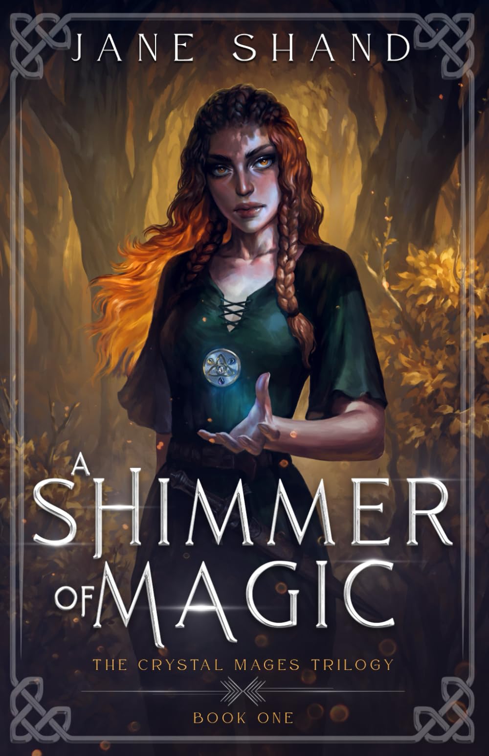 A Shimmer of Magic: The Crystal Mages Trilogy book 1
