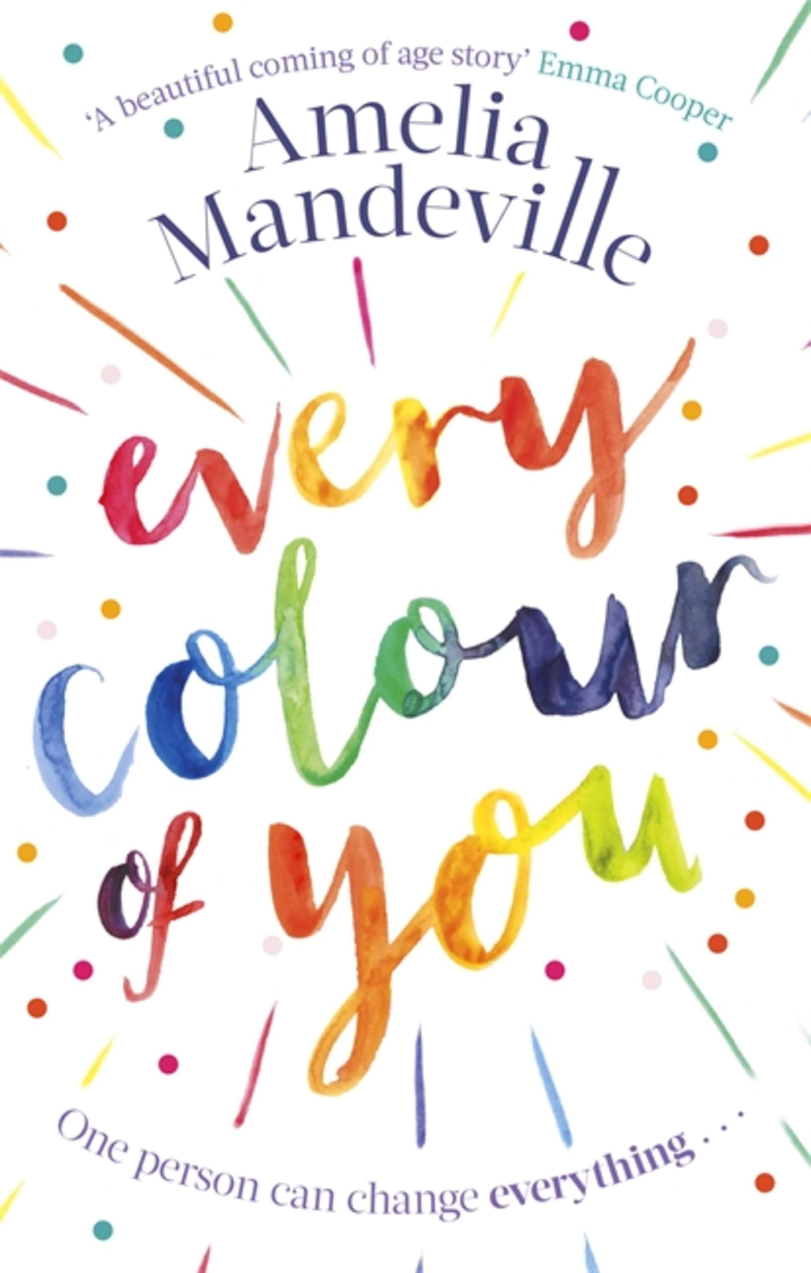 Every Colour of You: The gorgeous, heart-warming love story readers can't stop talking about