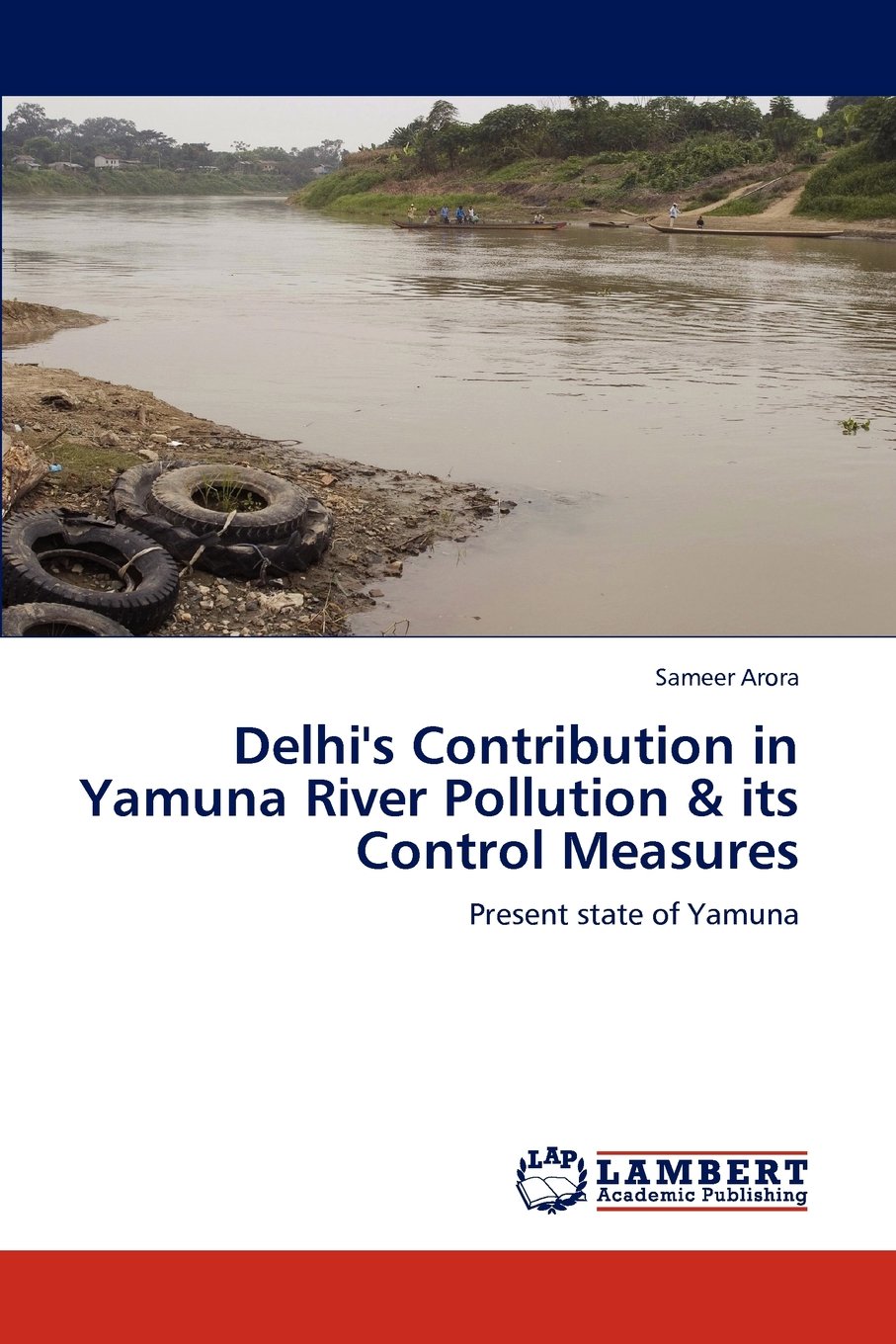 Delhi's Contribution in Yamuna River Pollution & Its Control Measures