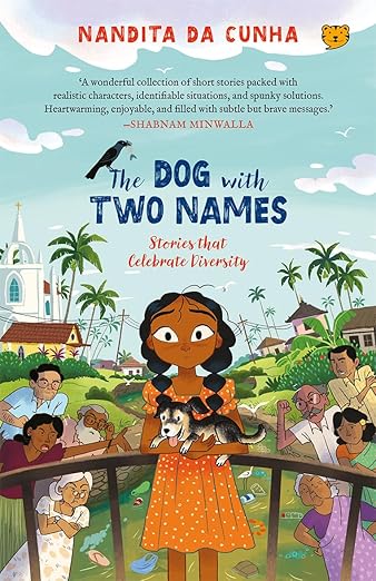 THE DOG WITH TWO NAMES AND OTHER STORIES: Stories that Celeb
