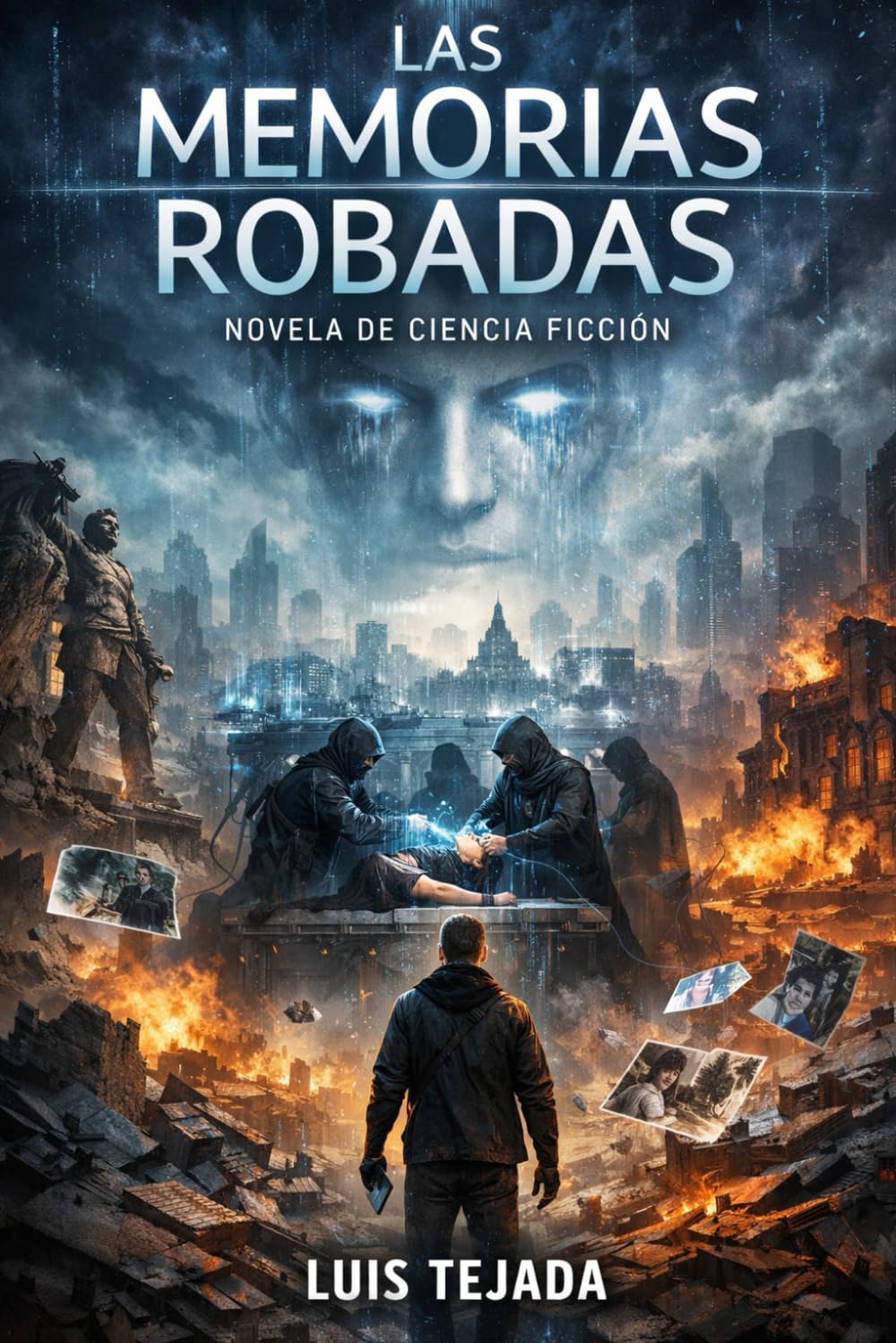 Las Memorias Robadas: Novela de Ciencia Ficción