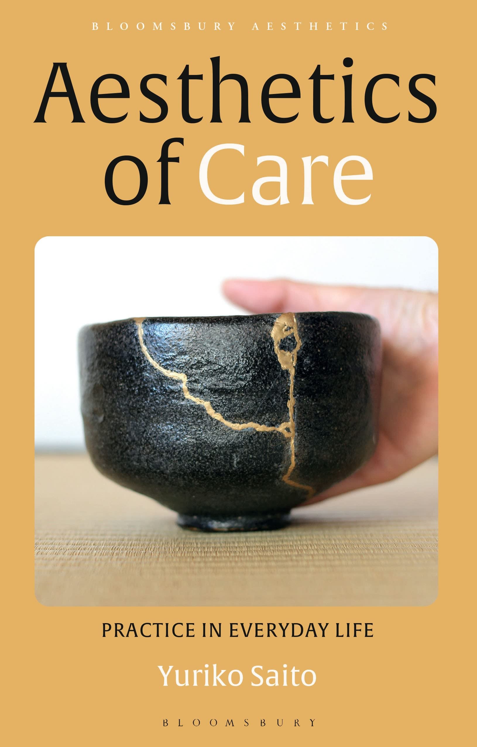 Aesthetics of Care by Yuriko Saito PAPERBACK 9781350134201