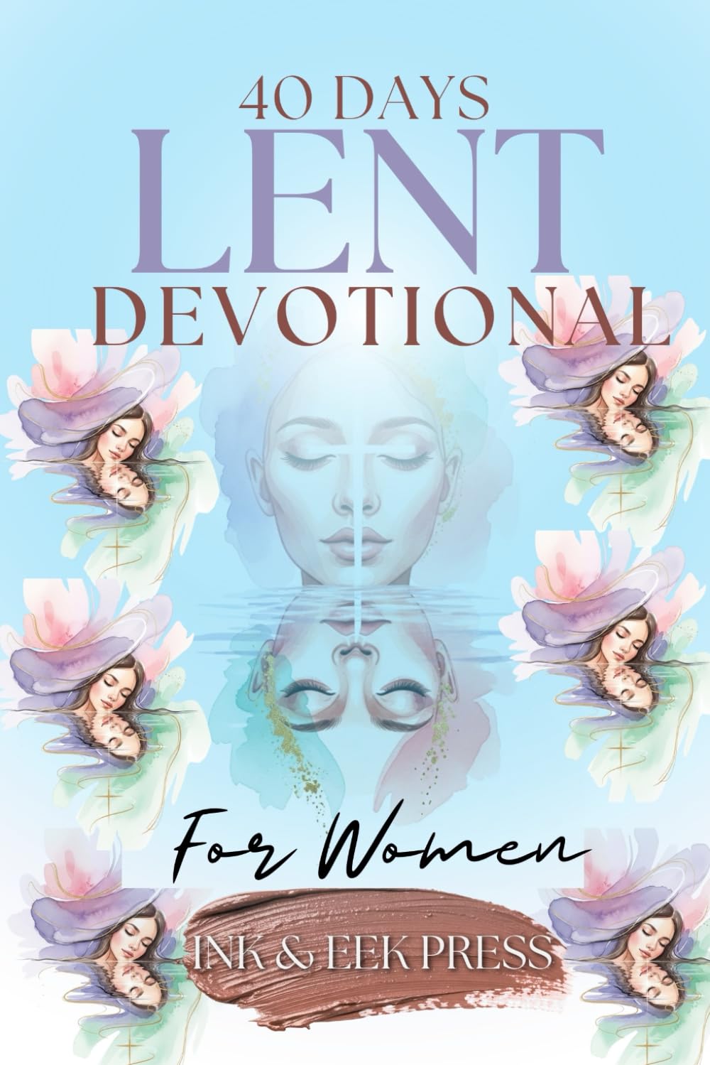 Lent Devotional FOR WOMEN 2026: Finding Rest and Rediscovering Who You Are in Christ (EASTER ACTIVITY)