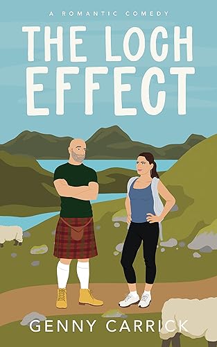 The Loch Effect A Romantic Comedy