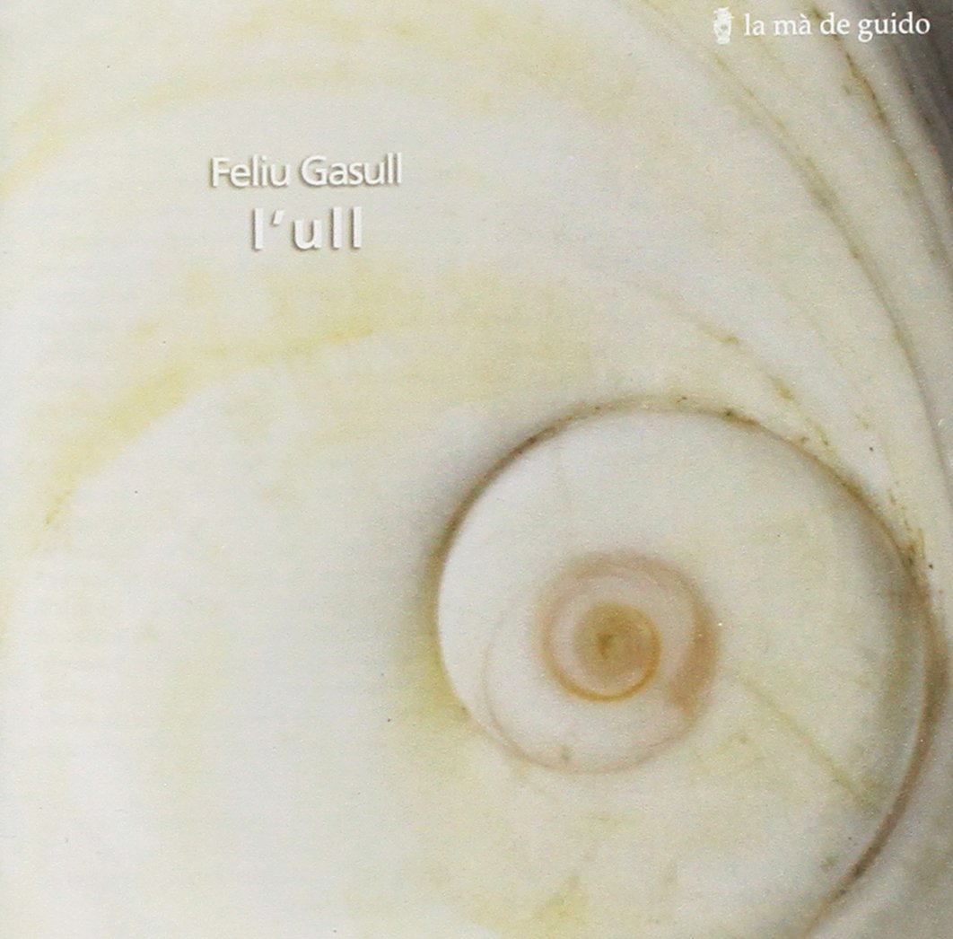 GASULL,FELIU / L'ull Music