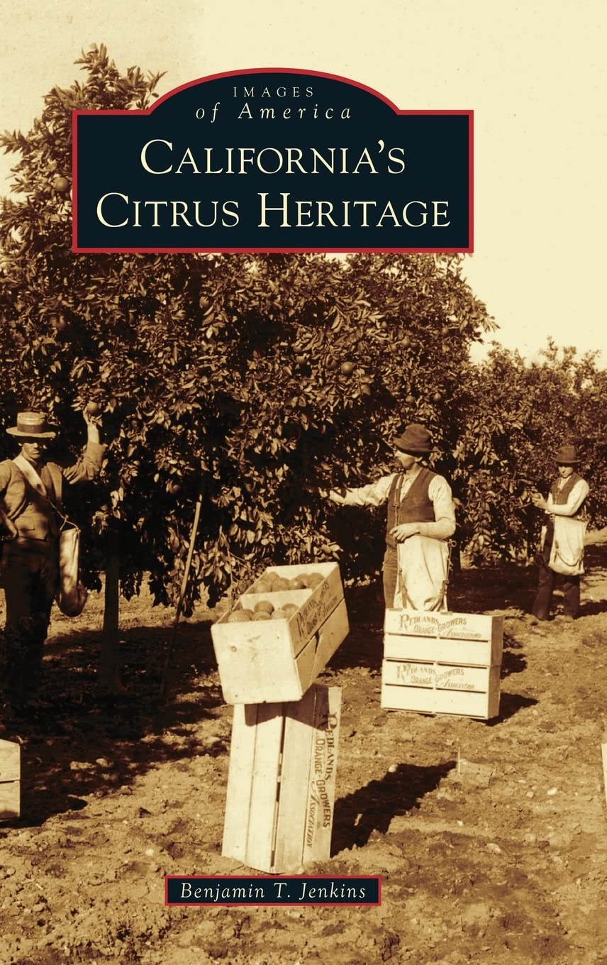 California's Citrus Heritage (Images of America)