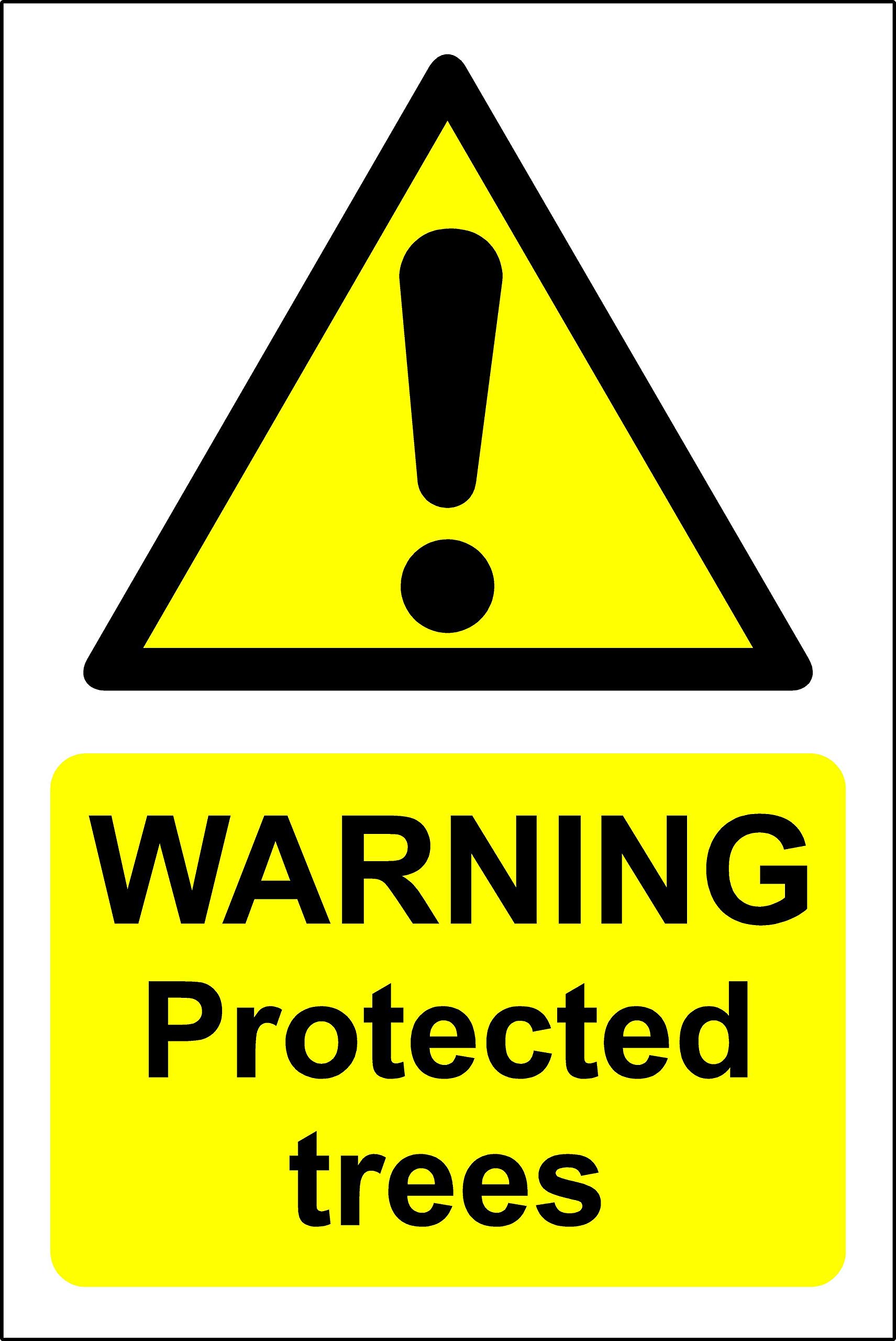Warning protected trees Safety sign - 1.2mm Rigid plastic 300mm x 200mm