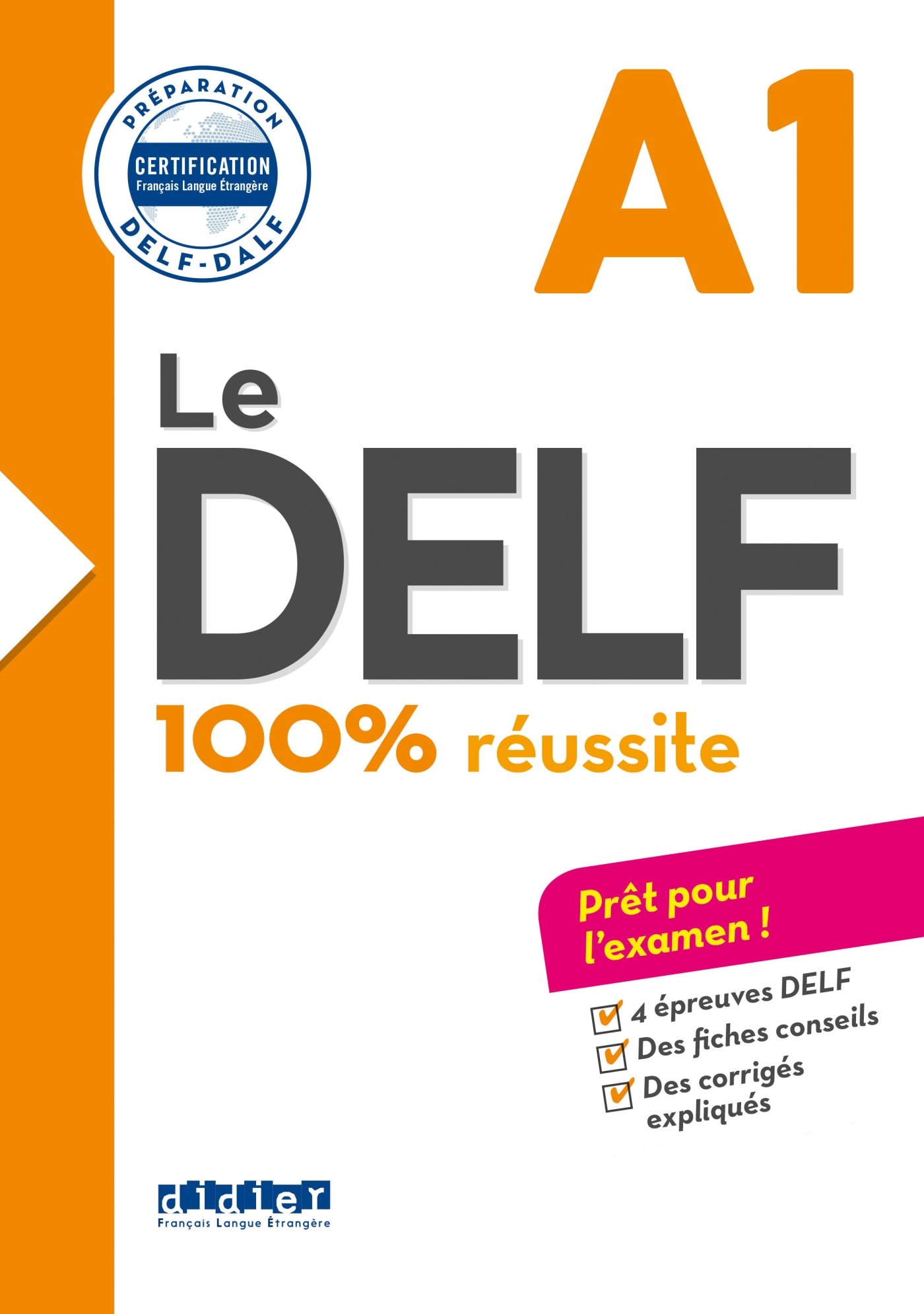 Le DELF A1 100% Réussite - édition 2016-2017 - Ebook (French Edition)