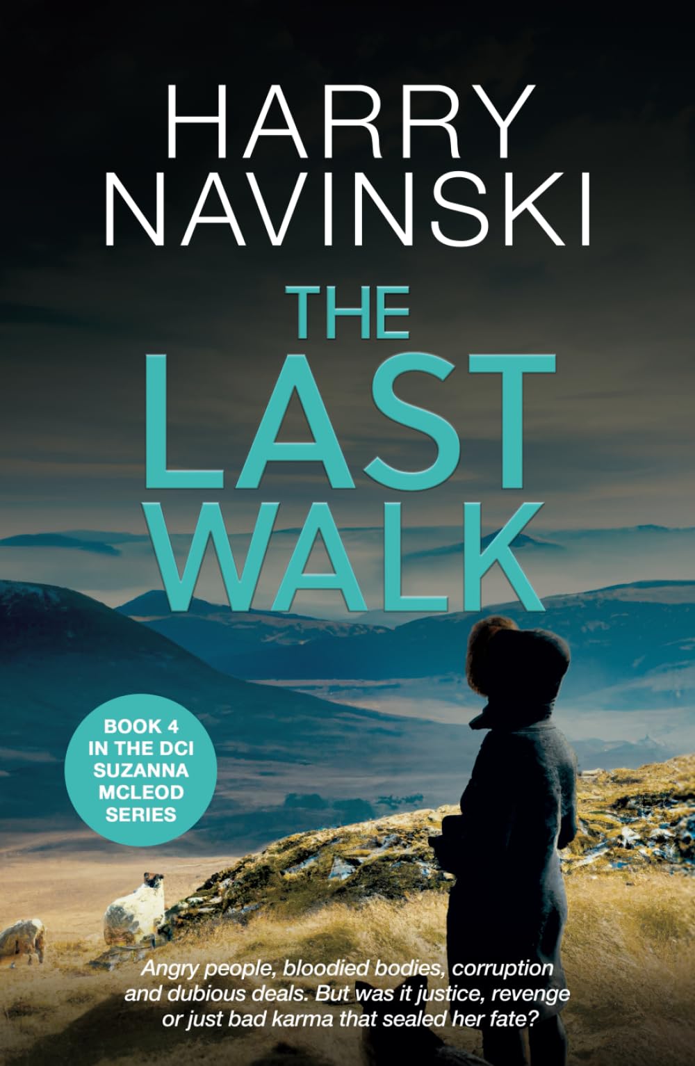The Last Walk: A British Detective Murder Mystery (DCI Suzanna McLeod)