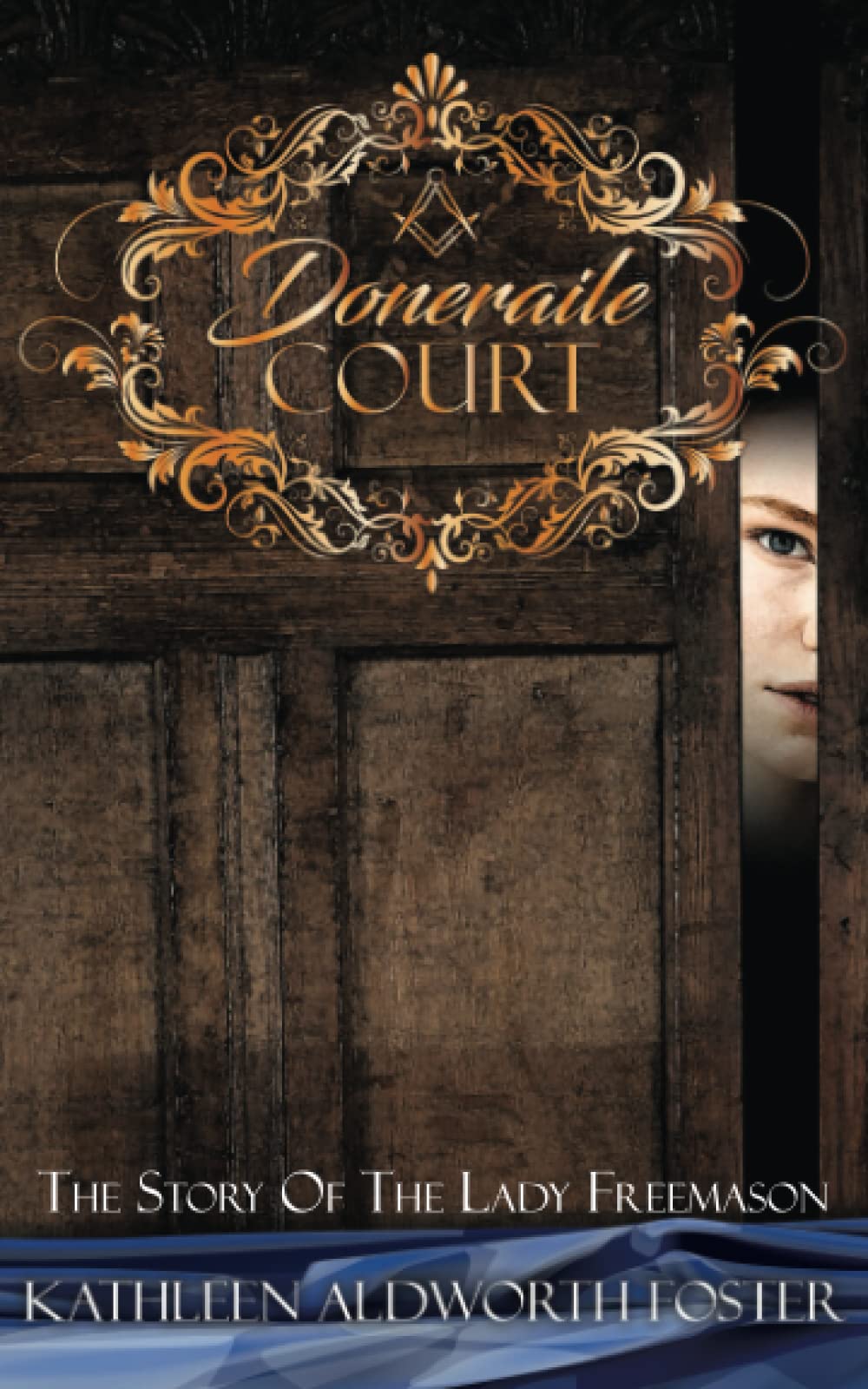 Doneraile Court by Kathleen Aldworth Foster (Paperback Book)